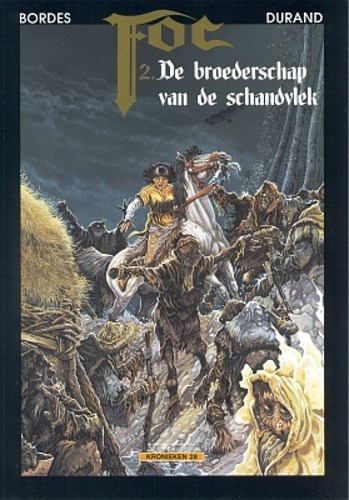 Collectie Kronieken 28 / Foc (col. kron.) 2 - De broederschap van de schandvlek, Hardcover (Blitz)