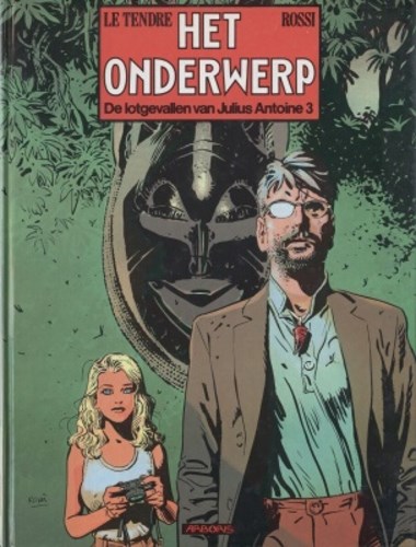 Arboris - Luxereeks 19 / Lotgevallen van Julius Antoine 3 - Het onderwerp, Hardcover (Arboris)