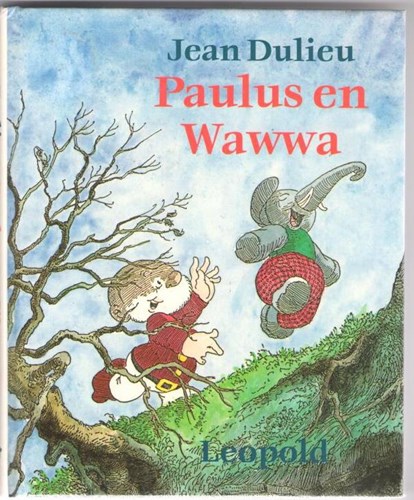 Paulus de boskabouter 2 - Paulus en Wawwa - (derde versie), Hardcover, Paulus de Boskabouter - 3e Reeks Leopold (Leopold)