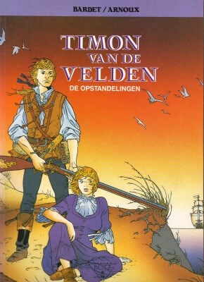 Collectie Kronieken 15 / Timon van de Velden 2 - De opstandelingen, Softcover (Blitz)