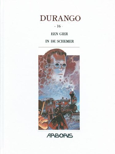 Durango 16 - Een gier in de schemer, Luxe, Eerste druk (2015), Durango - Luxe (Arboris)