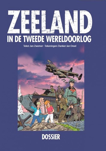 Danker-Jan Oreel  - Zeeland in de Tweede Wereldoorlog, Luxe (Paard van Troje)