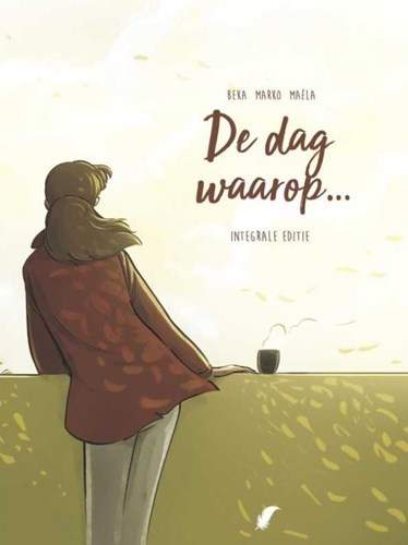 Dag waarop..., de - Integraal 1 - Integrale editie, Hardcover (Daedalus)