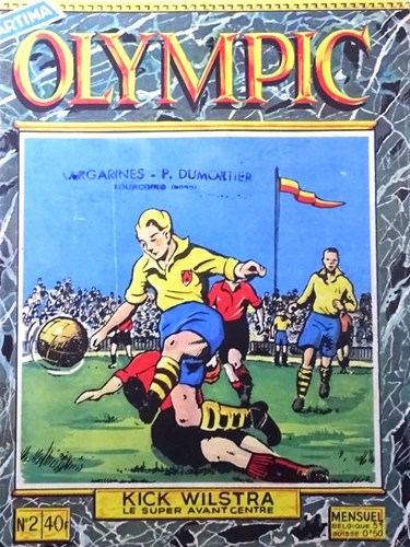 Olympic 2 - Kick Wilstra - Le super avant-centre, Softcover, Eerste druk (1958) (Artima)