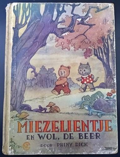 Miezelientje 3 - Miezelientje en Wol de beer, Hc+linnen rug, Eerste druk (1949) (Van Goor zonen)