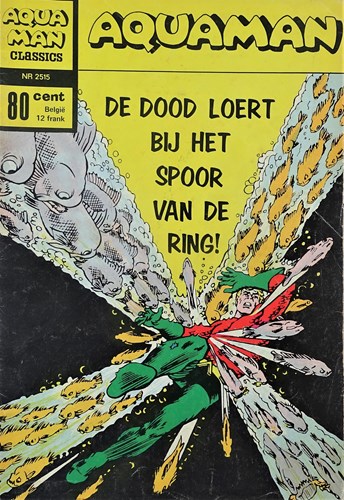 Aquaman - Classics 15 - De dood loert bij het spoor van de ring!, Softcover (Classics Nederland)
