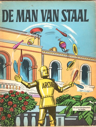 Archie - Man van staal, de (oude reeks) 2 - De juwelenfeesten in India, Softcover, Eerste druk (1963) (De Spaarnestad)