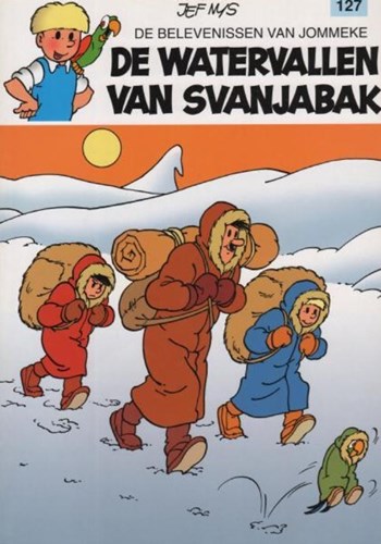 Jommeke 127 - De watervallen van Svanjabak, Softcover, Jommeke - traditionele cover (Balloon Books)