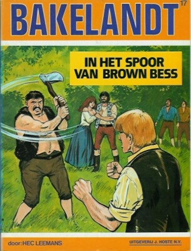 Bakelandt - Hoste Ongekleurd 17 - In het spoor van Brown Bess, Softcover, Eerste druk (1982) (J. Hoste)