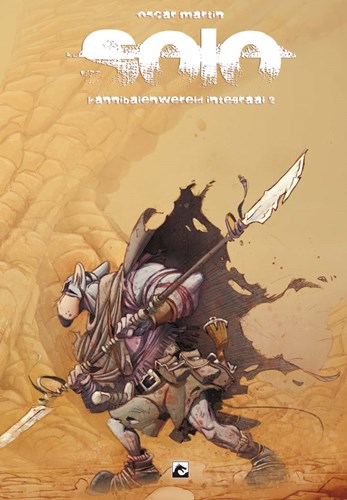 Solo - Integraal 2 - Integraal 2 - Kannibalenkronieken, Collectors Edition (Dark Dragon Books)