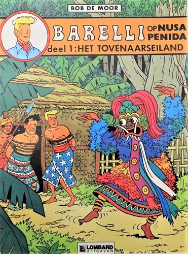 Barelli 3 - Barelli op Nusa Penida deel 1 - Het tovenaarseiland, Softcover, Barelli - Lombard (Lombard)