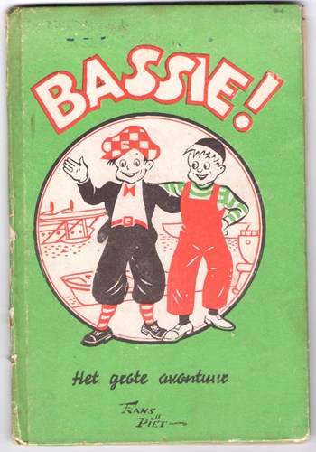 Bassie 2 - Het grote avontuur, Hardcover (Gebr. Keesmaat)