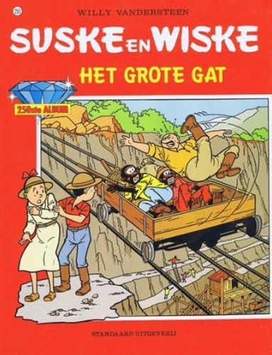 Suske en Wiske 250 - Het grote gat