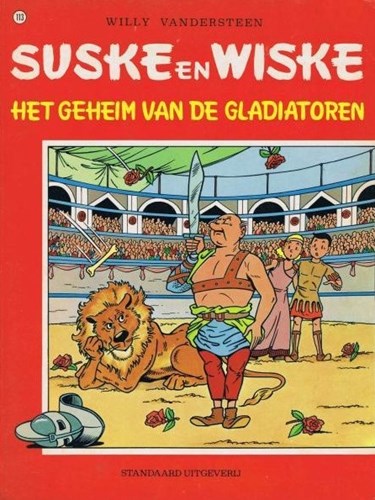 Suske en Wiske 113 - Het geheim van de gladiatoren, Softcover, Vierkleurenreeks - Softcover (Standaard Uitgeverij)