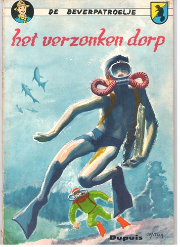 Beverpatroelje 8 - Het verzonken dorp, Softcover, Eerste druk (1962) (Dupuis)