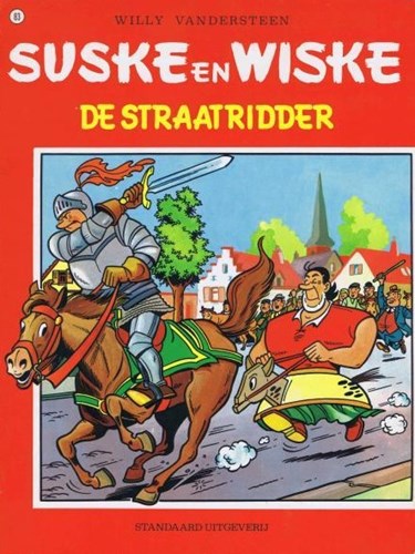 Suske en Wiske 83 - De straatridder, Softcover, Vierkleurenreeks - Softcover (Standaard Uitgeverij)