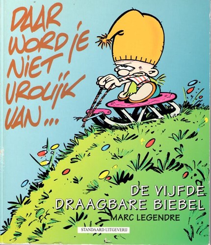 Draagbare Biebel, de 5 - Daar word je niet vrolijk van, Softcover (Standaard Uitgeverij)