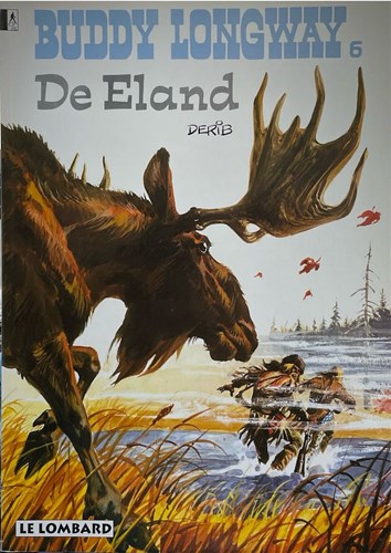 Buddy Longway 6 - De eland, Softcover (Lombard)