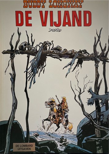 Buddy Longway 2 - De vijand, Softcover, Eerste druk (1975) (Lombard)
