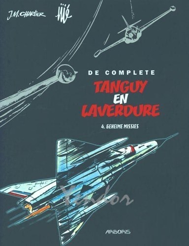 Complete Tanguy en Laverdure 4 - Geheime missies, Luxe (Arboris)