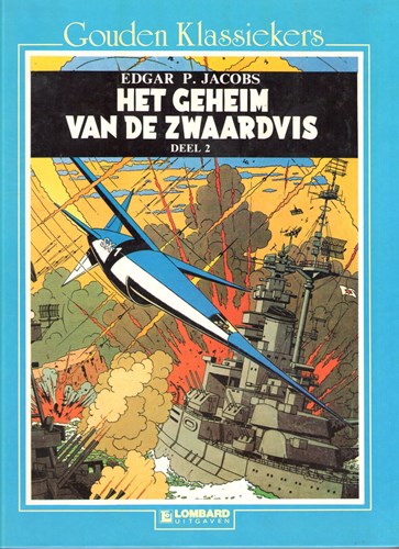 Blake en Mortimer 2 - Het geheim van de Zwaardvis deel 2