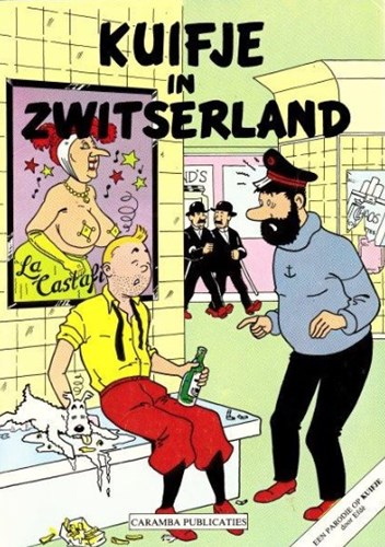 Kuifje - Parodie & Illegaal 12 - Kuifje in Zwitserland, Softcover (Caramba publicaties)