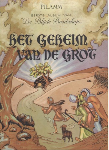 Blijde Boodschap 1 - Het geheim van de grot, Hardcover, Eerste druk (1948) (Casterman)