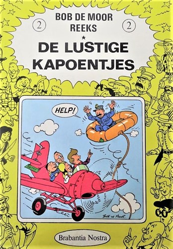 Bob de Moor Reeks 2 - De lustige kapoentjes, Hardcover, Eerste druk (1982) (Brabantia Nostra)