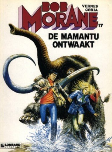 Bob Morane - Lombard 17 - De Mamantu ontwaakt, Softcover (Lombard)