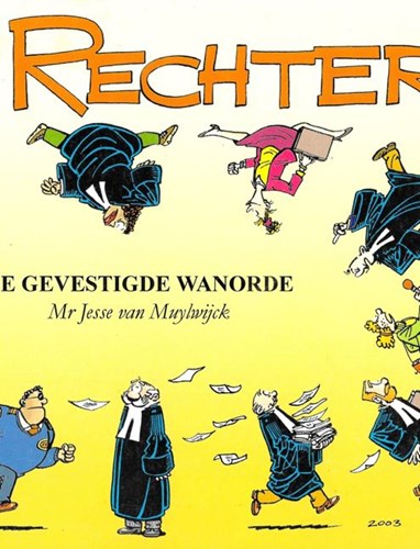 Rechter, de 8 - De gevestigde wanorde, Sc-speciale-editie (Tekenstudio Van Muylwijck)