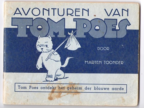 Bommel en Tom Poes - Nieuws van de dag 1 - Tom Poes ontdekt het geheim der blauwe aarde, Softcover, Eerste druk (1941) (De Courant Het Nieuws van den Dag)