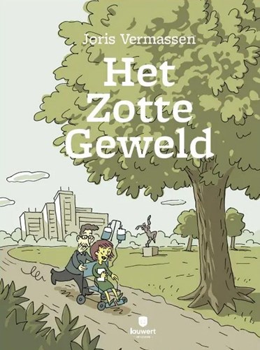 Joris Vermassen  - Het zotte geweld, Hardcover (Lauwert Uitgeverij)