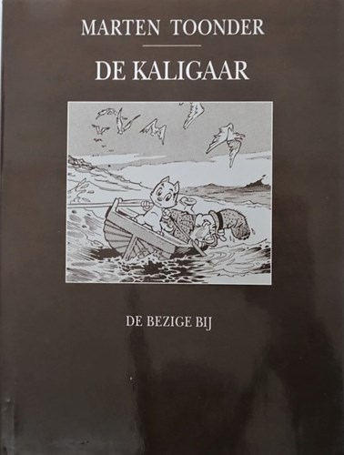 Beste van Marten Toonder, het 27 - De kaligaar, Hardcover (De Bezige Bij)