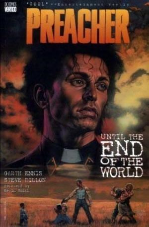 Preacher (Vertigo) 2 - Until the End of the World, TPB, Eerste druk (1995) (DC/Vertigo)