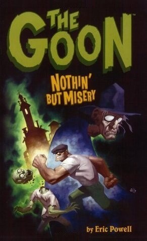 Goon, the 1 - Nothin' But Misery, TPB (Dark Horse Books)