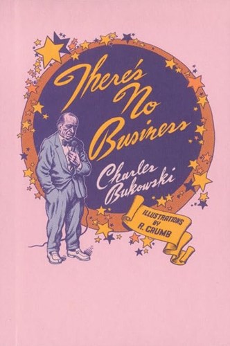 Robert Crumb  - There's No Business