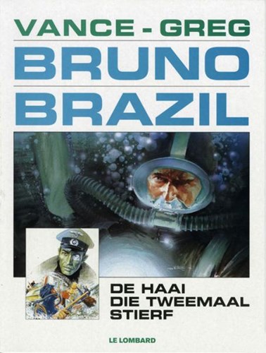 Bruno Brazil 1 - De haai die tweemaal stierf, Softcover (Lombard)