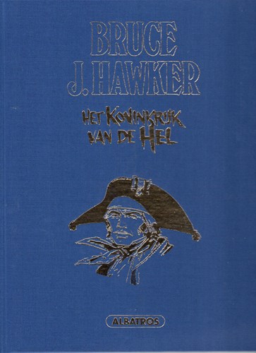 Bruce J. Hawker 7 - Het koninkrijk van de hel, Luxe, Bruce J. Hawker - Luxe Albatros (Albatros)