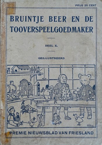 Bruintje Beer 10 - Bruintje Beer en de tooverspeelgoedmaker, Softcover (Nieuwsblad van Friesland)