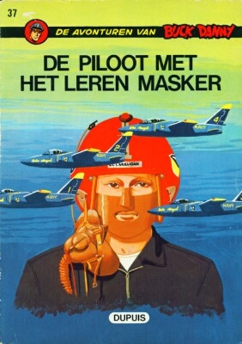 Buck Danny 37 - De piloot met het leren masker, Softcover, Eerste druk (1971) (Dupuis)
