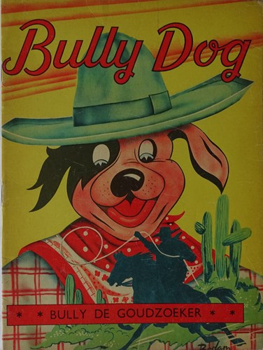 Bully Dog 13 - Bully de goudzoeker, Softcover (Mulder)