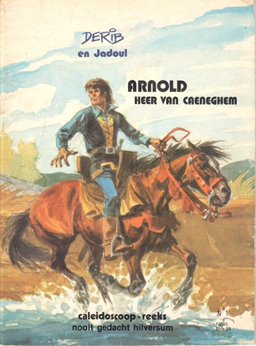 Arnold van Caeneghem 1 - Arnold heer van Caeneghem, Softcover (Nooitgedacht)