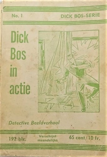 Dick Bos - Nooitgedacht 1 - Dick Bos in actie, Softcover (Nooitgedacht)