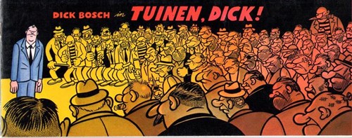 Dick Bosch 3 - Dick Bosch in Tuinen, Dick!, Softcover + Dédicace (Gezellig en Leuk (Windig + De Jong))