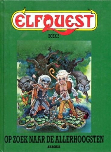 Elfquest - Bundelingen 2 - Op zoek naar de allerhoogsten, Hardcover (Arboris)