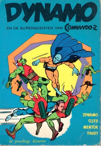 Dynamo 1 - Dynamo en de superagenten van Commando-Z, Softcover (Tirion)