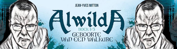 Herman Gerards… recensie Alwilda – Geboorte van een Walkure, boek 1.