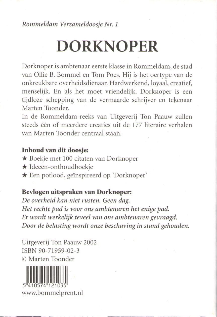 Akim Stripwinkel Dorknoper een voorbeeldig ambtenaar